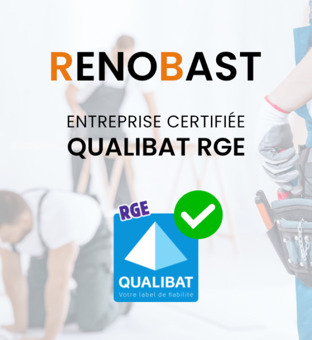 Renobast, entreprise certifiée Qualibat